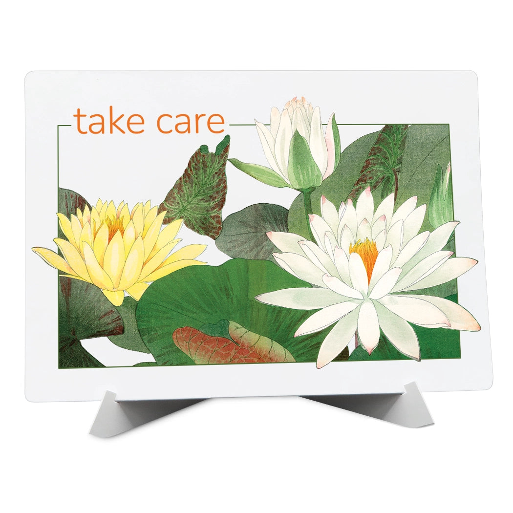 Take Care- Water Lily- Greeting Card with Display Easel